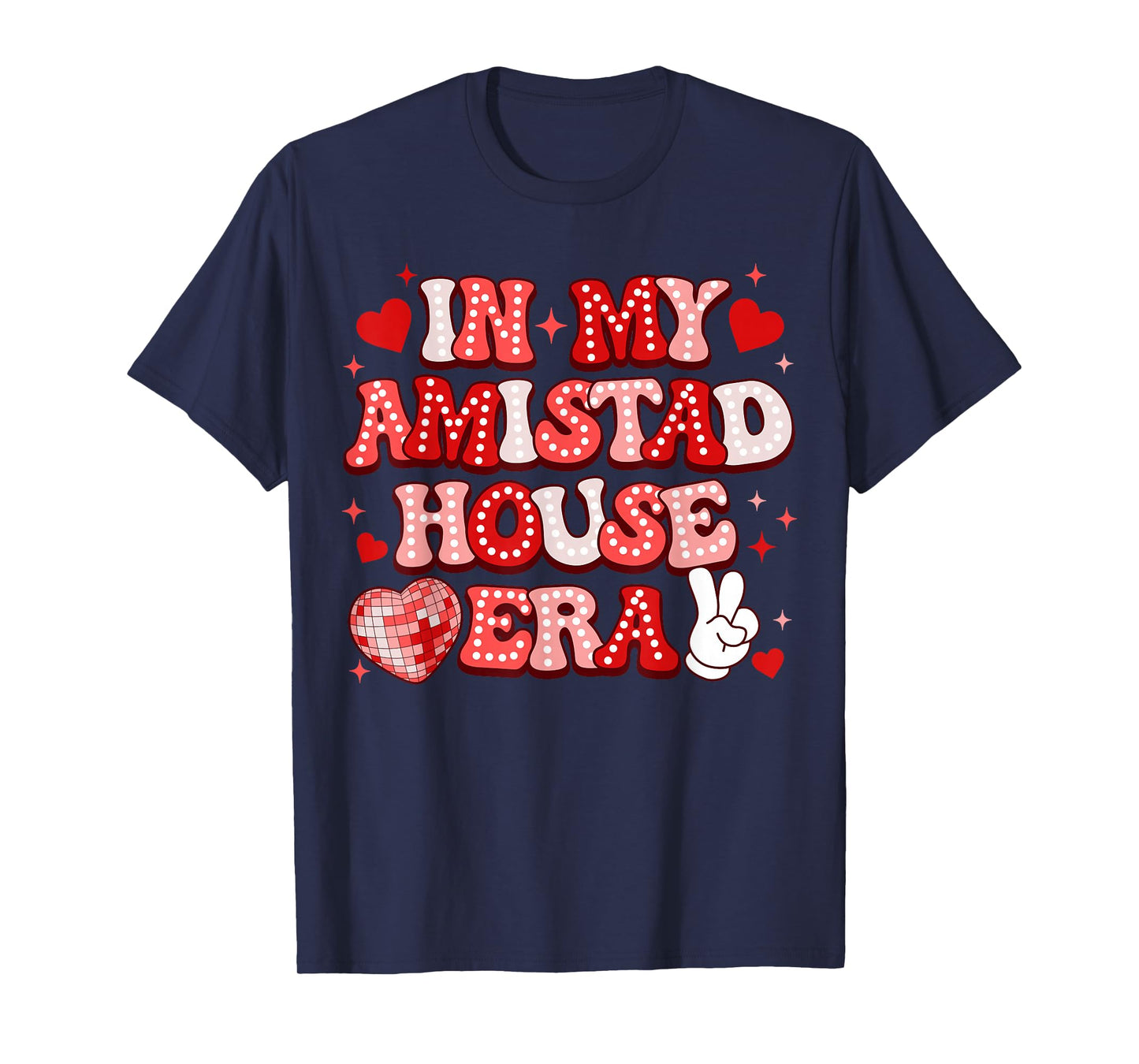 In My Amistad House Era RCA House Of Friendship T-Shirt