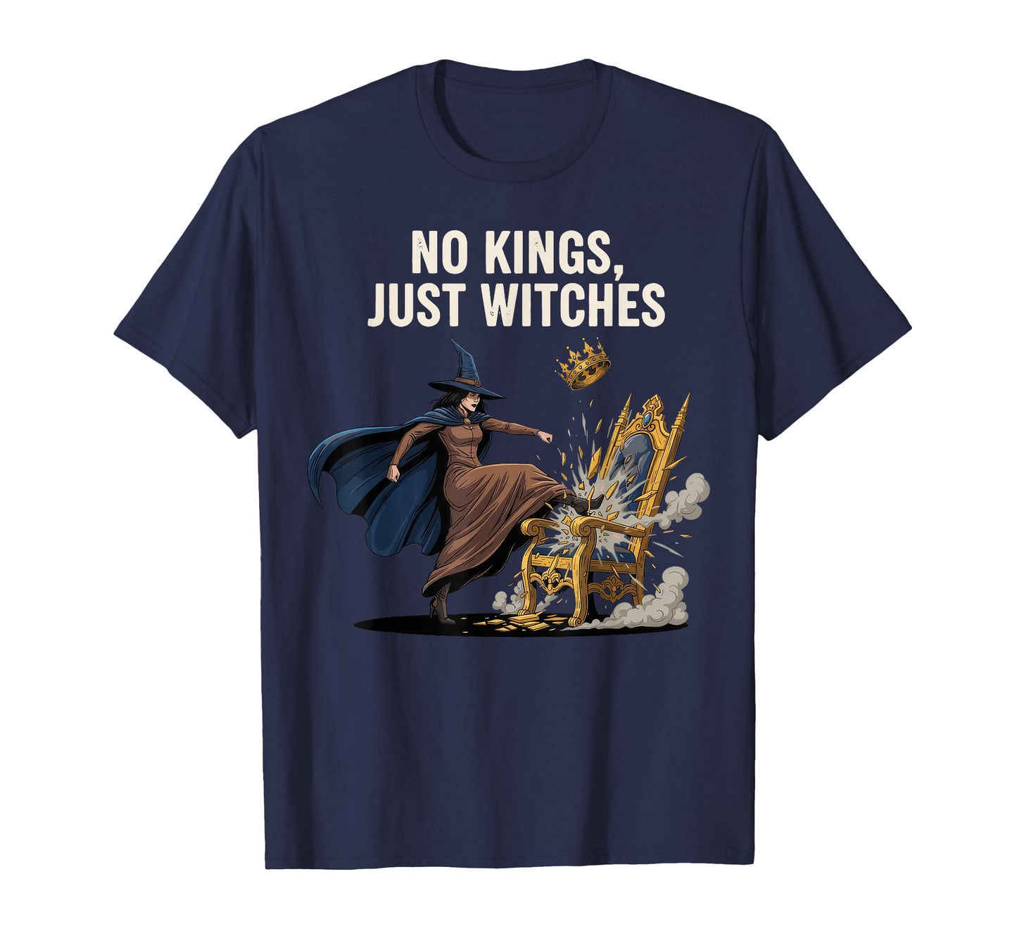 No Kings Just Witches Funny Witchcore Halloween Women T-Shirt