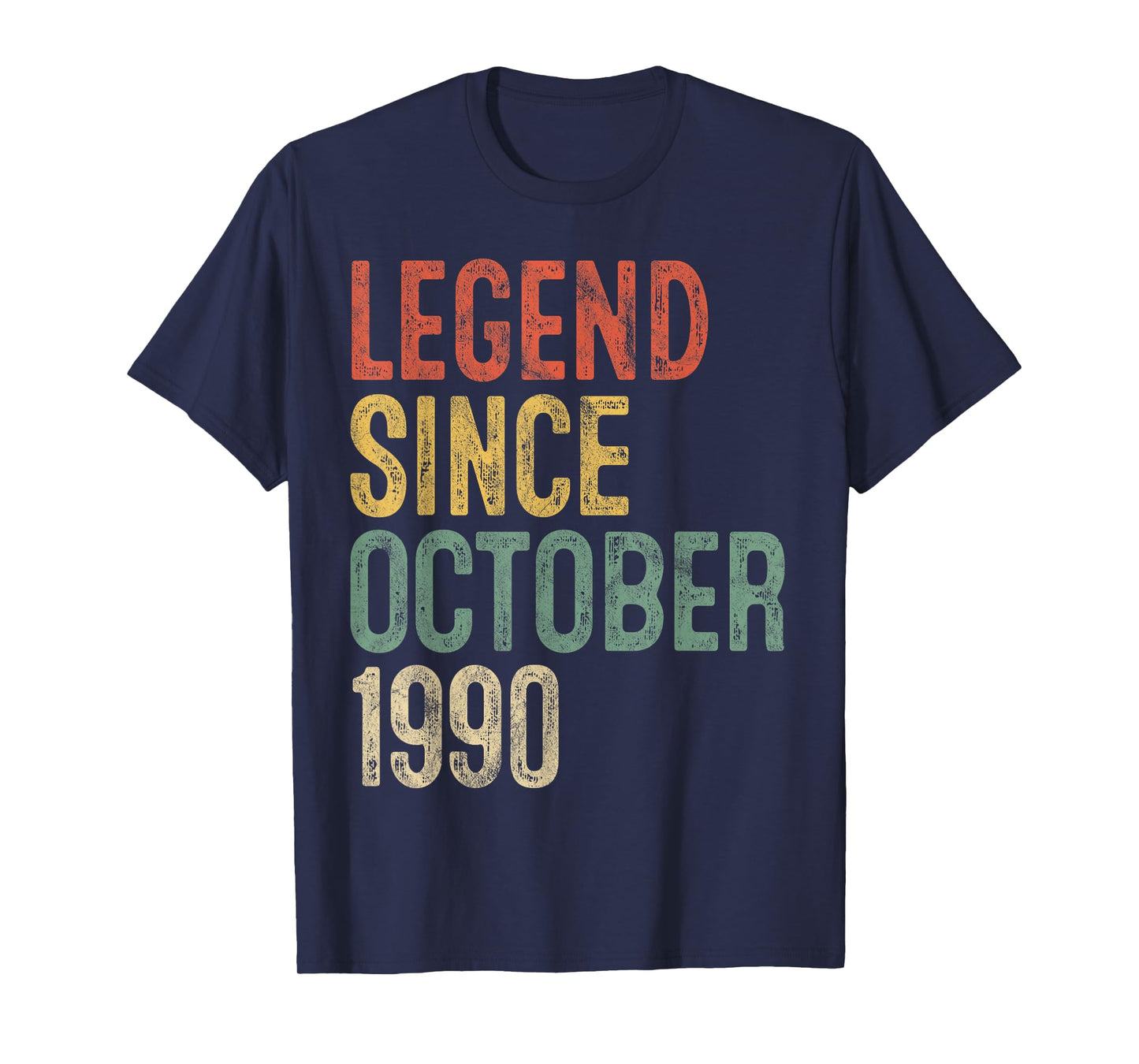 Legend October 1990 35th Birthday Men Women 35 Year Old T-Shirt