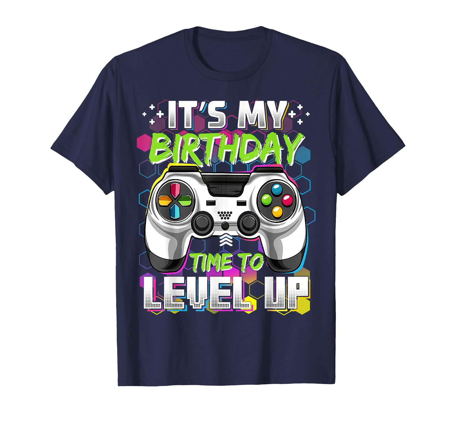 It's My Birthday Time To Level Up Video Game Gift Boys Girls T-Shirt