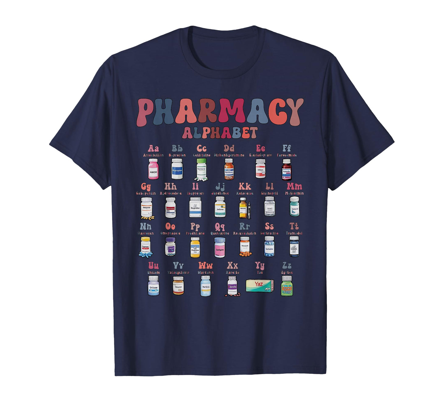 Pharmacy Alphabet Pharmacist Technician Medicine Nurse Pills T-Shirt
