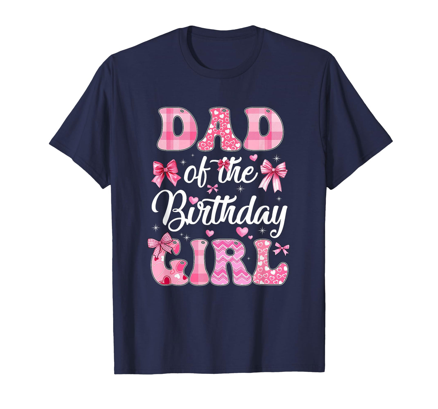 Dad Of The Birthday Girl Family Pink Coquette Bow T-Shirt