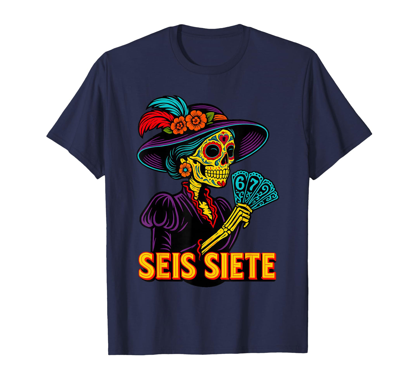 67 SEIS Siete La Catrina Mexican Day of The Muertos Skeleton T-Shirt