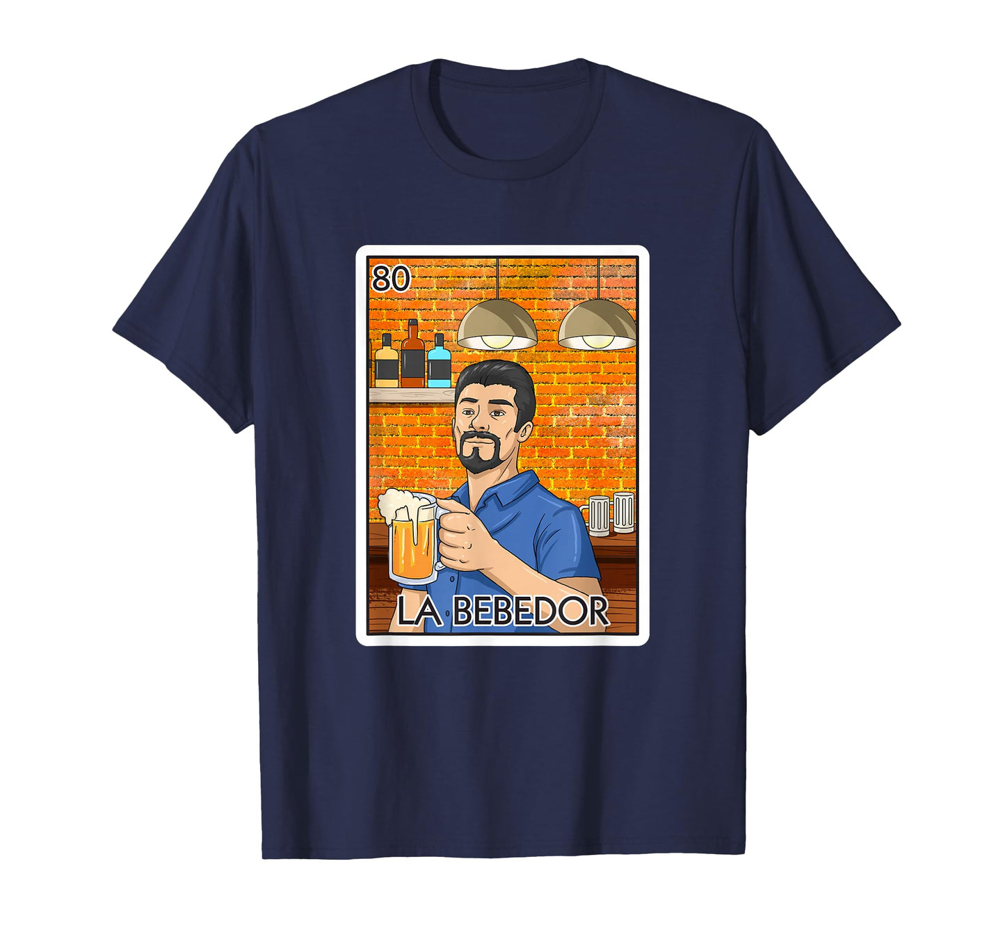 La Bebedor Gift The Man Drinker Card Mexican Lottery T-Shirt