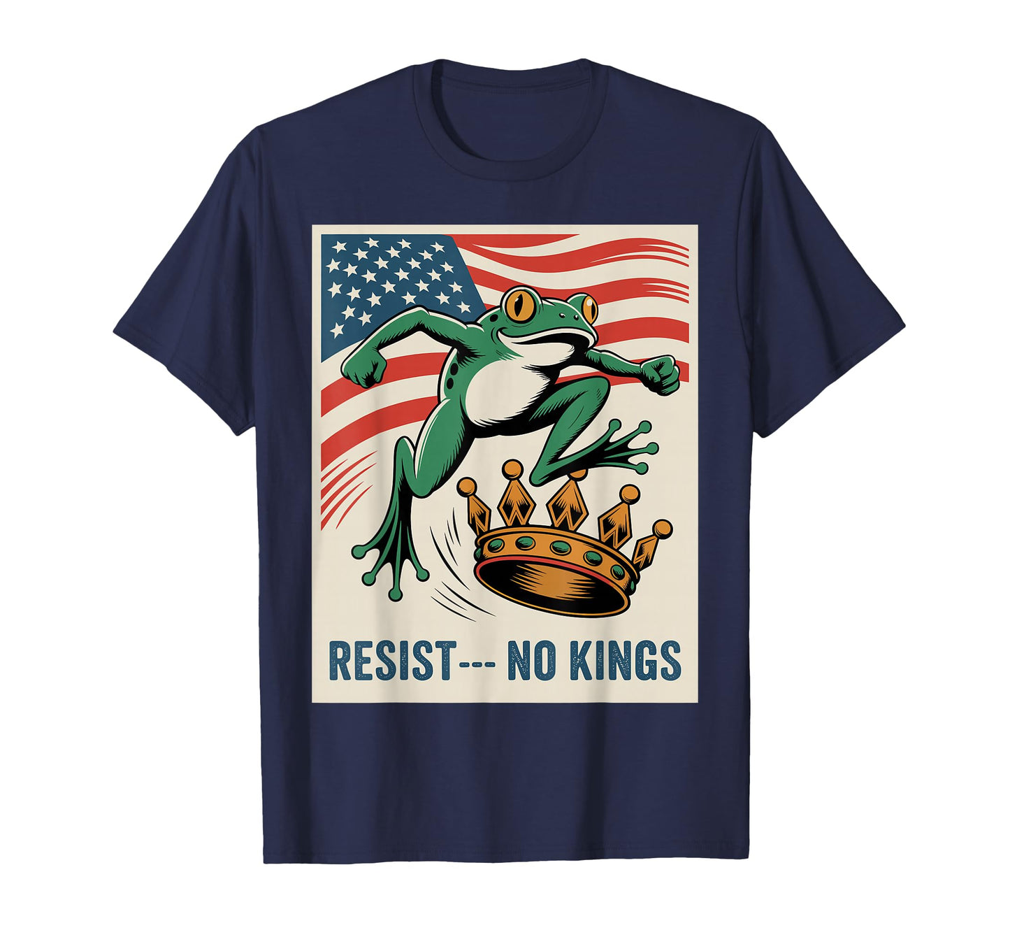 Resist No Kings USA Flag Frog Patriot Political Protest T-Shirt