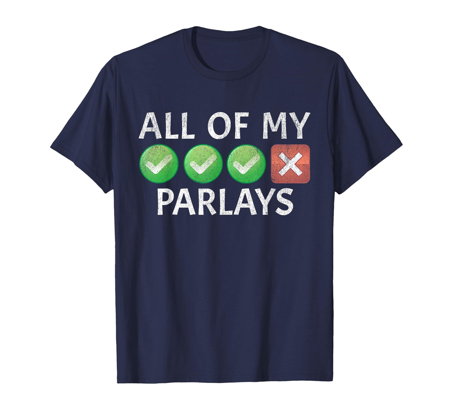Funny Gambling Sports Betting Parlay Can't Win Joke T-Shirt
