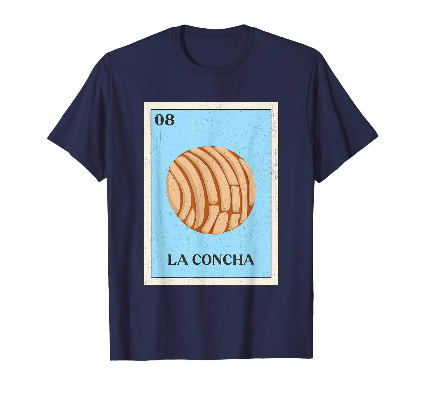La Concha Mexican Bingo Version T-Shirt