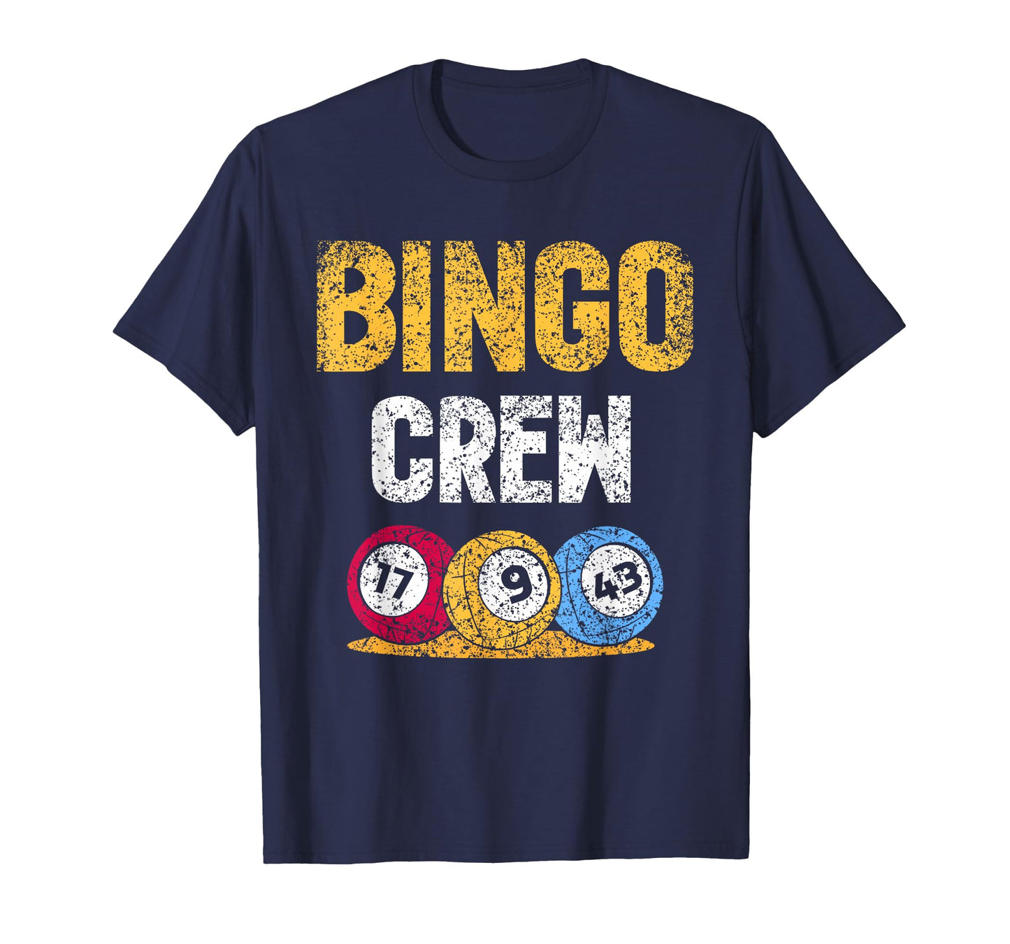 Bingo Crew Humour Player Lover Game T-Shirt