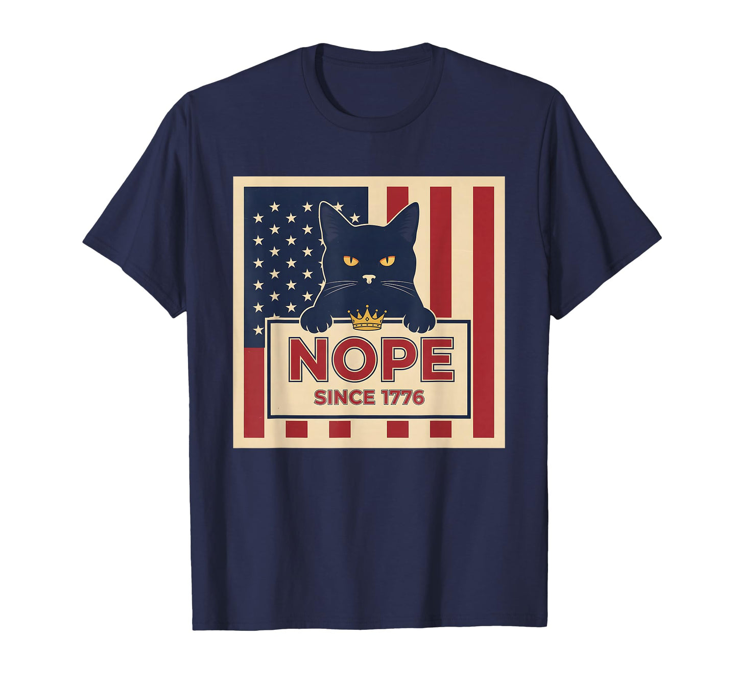 No Kings Nope Since 1776 Democracy Protest Cat Patriotic T-Shirt