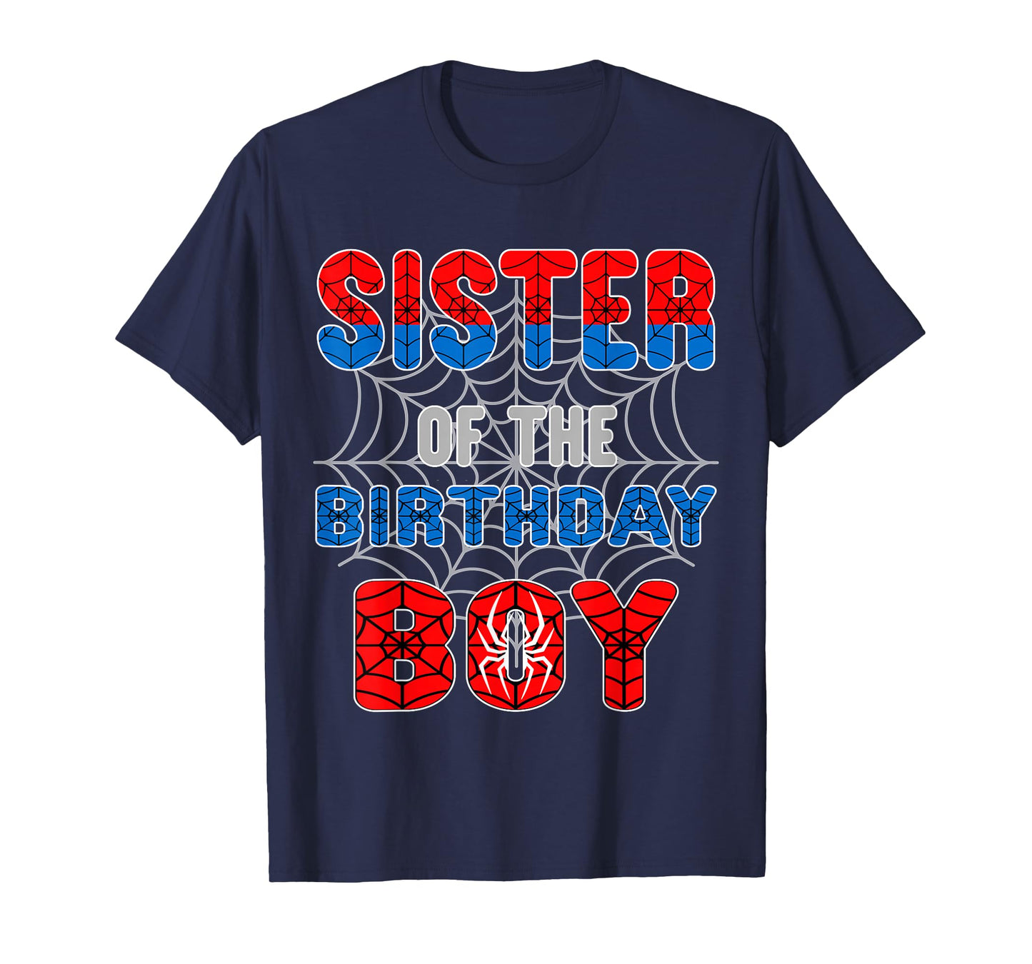Spider Web Birthday Party Sister of The Birthday Boy T-Shirt