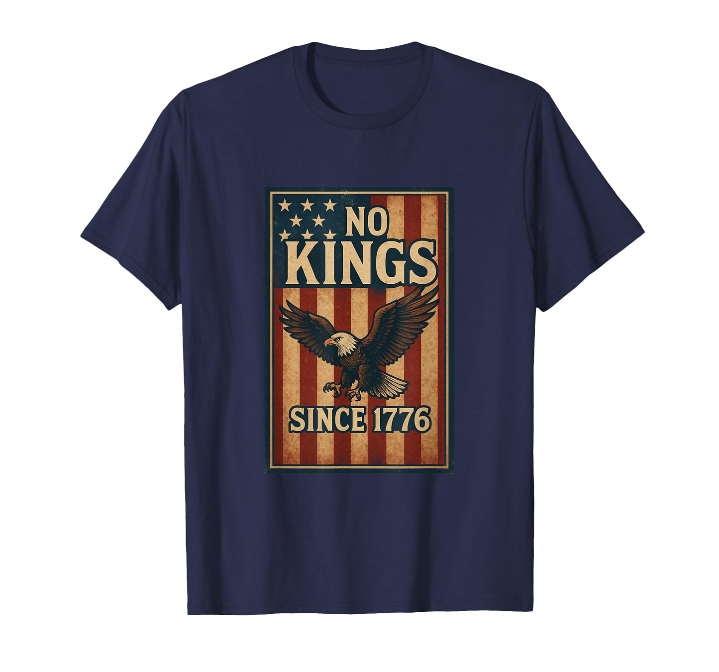 No King Since 1776 Patriotic Freedom Shirts Men Women Gifts T-Shirt