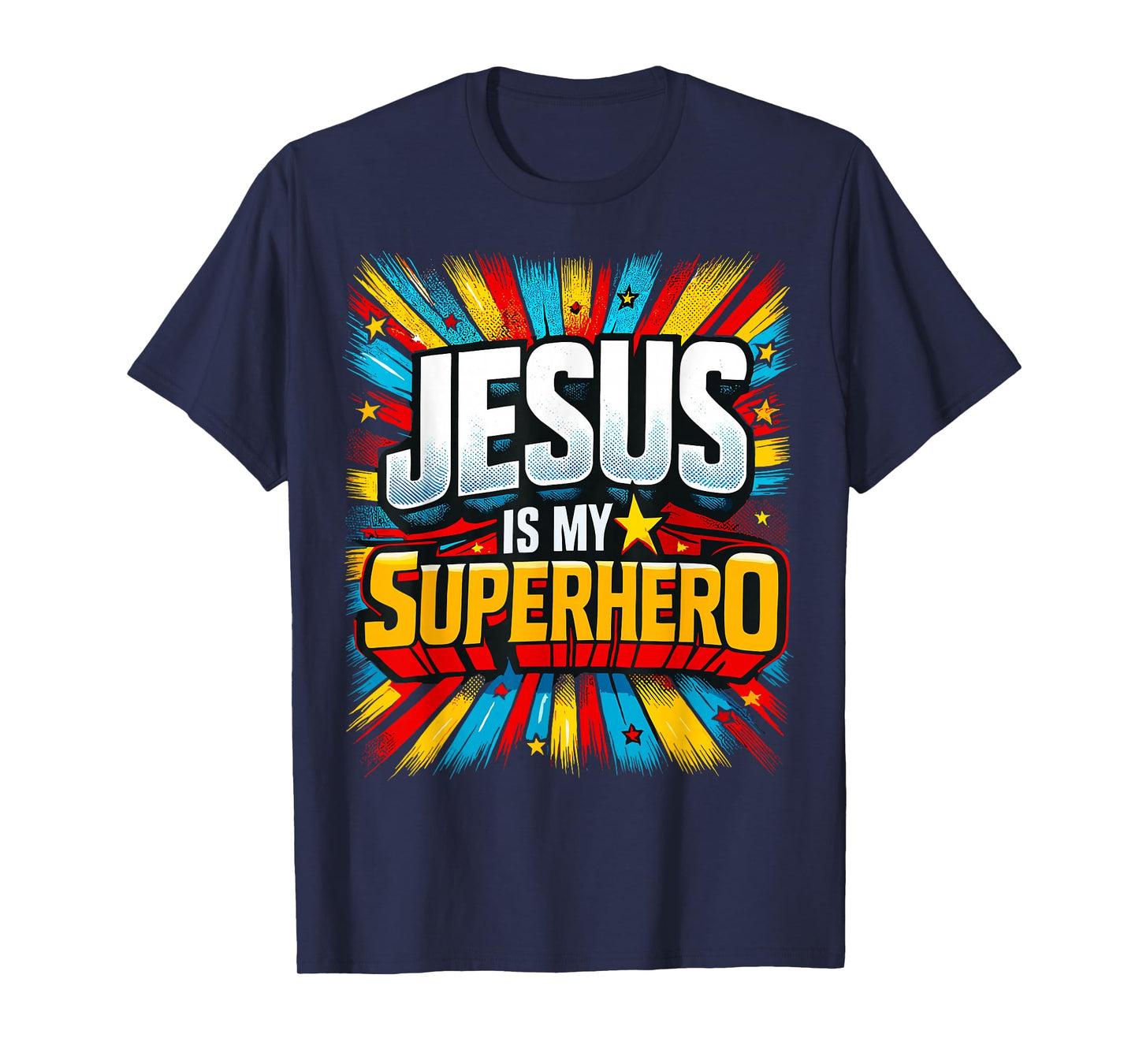 Jesus is My Superhero Christian T-Shirt