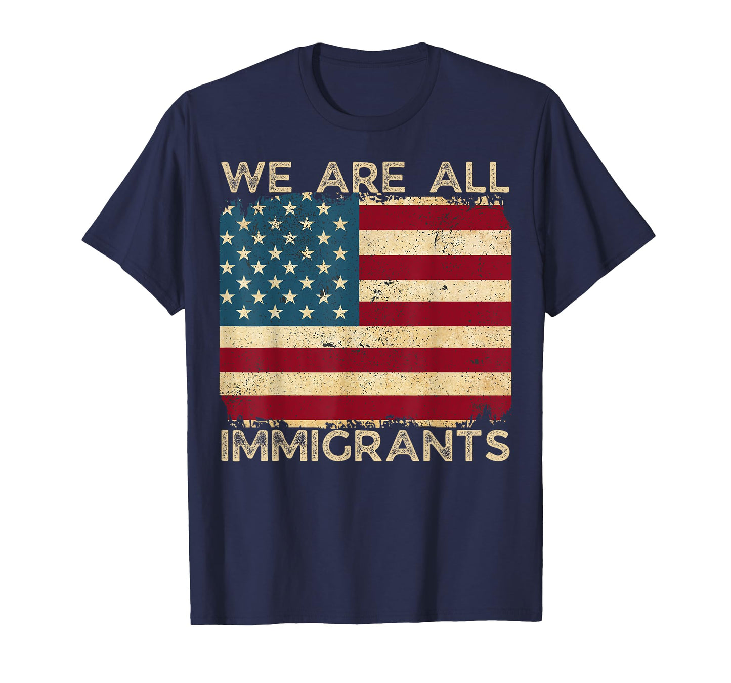 We Are All Immigrants Support Immigration Funny No Kings T-Shirt