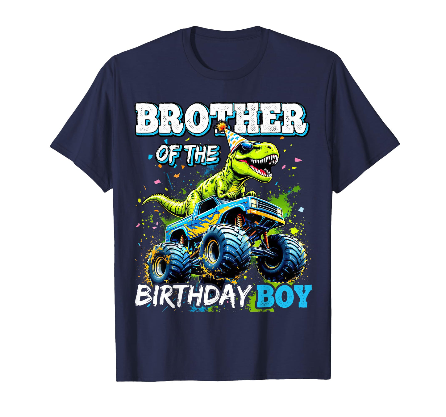 Brother of the Birthday Boy Monster Truck Dinosaur Party T-Shirt