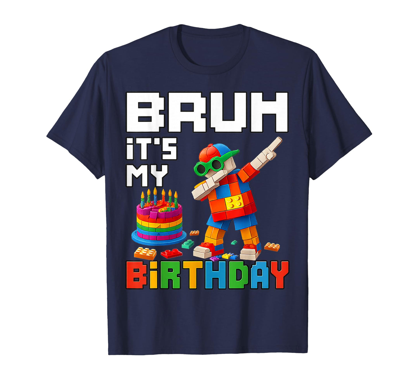 Bruh Its My Birthday Master Builder Block Brick Men Boy Kid T-Shirt