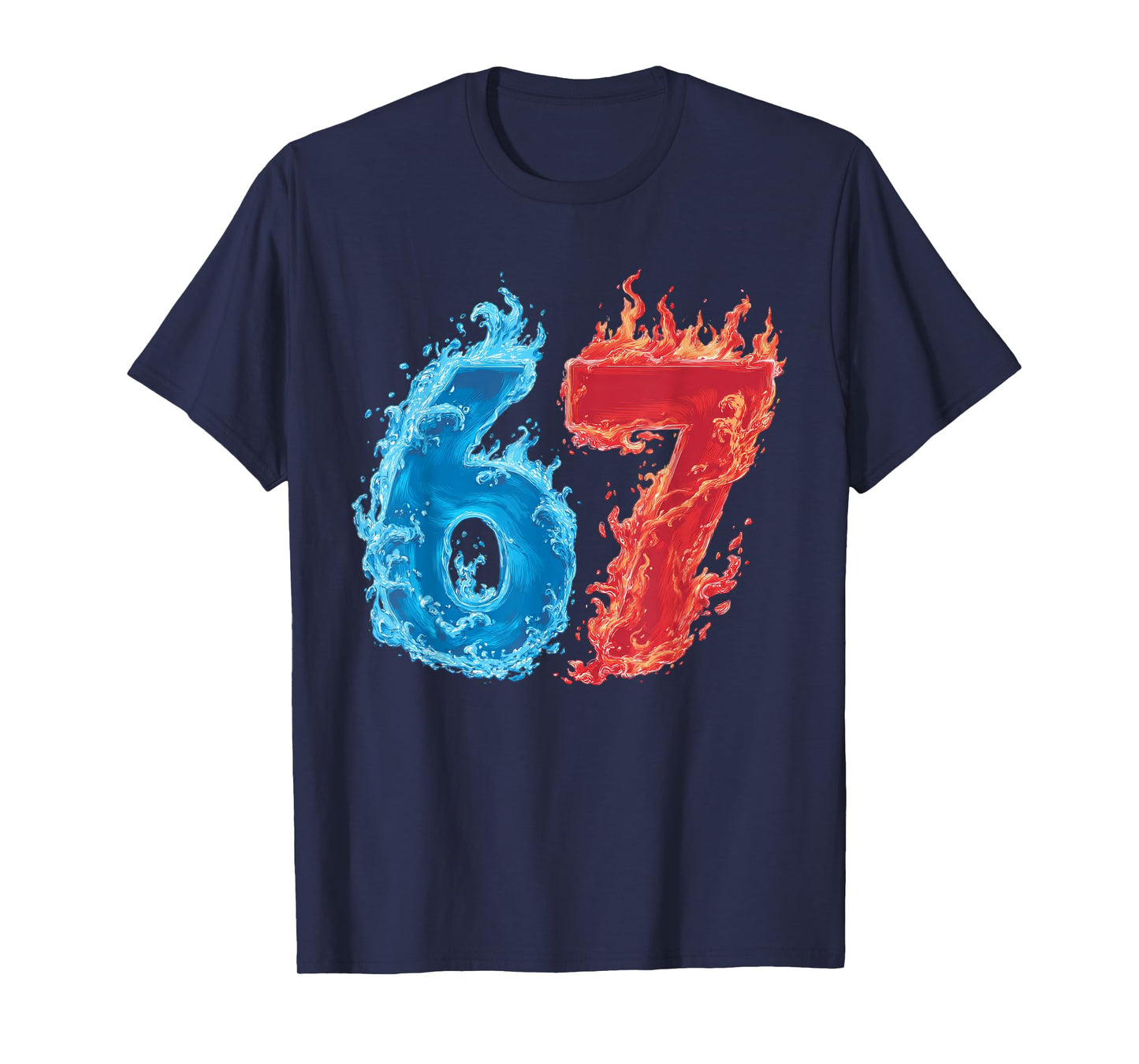 67 Water and Fire Six Seven | Gen Alpha Slang | Meme T-Shirt