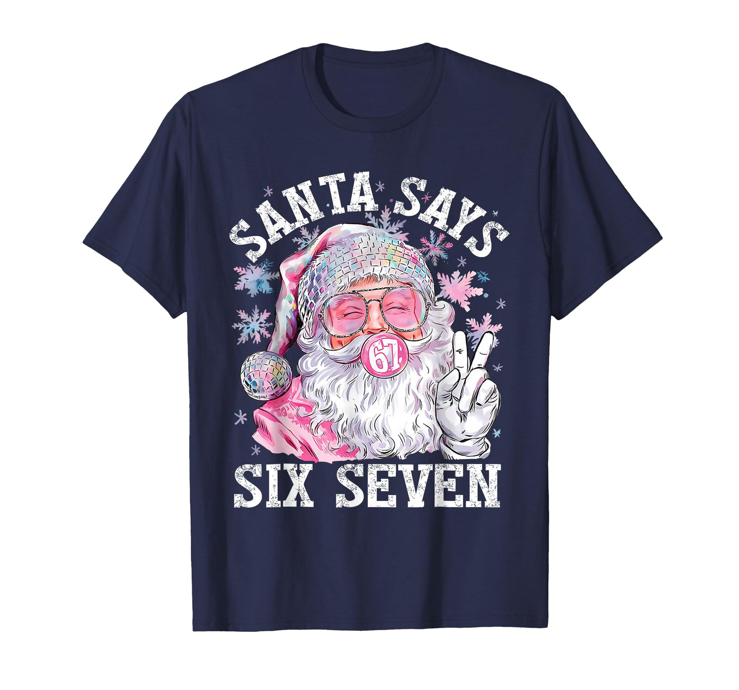 Funny Santa Says Six Seven Christmas 67 Meme Xmas Boys Girls T-Shirt