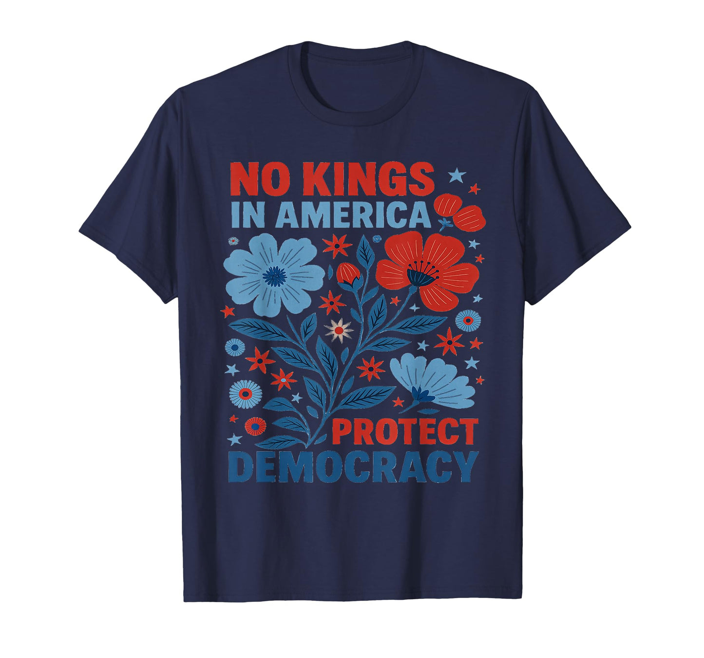 Protest Democracy No Kings in America Real Patriots Fight T-Shirt