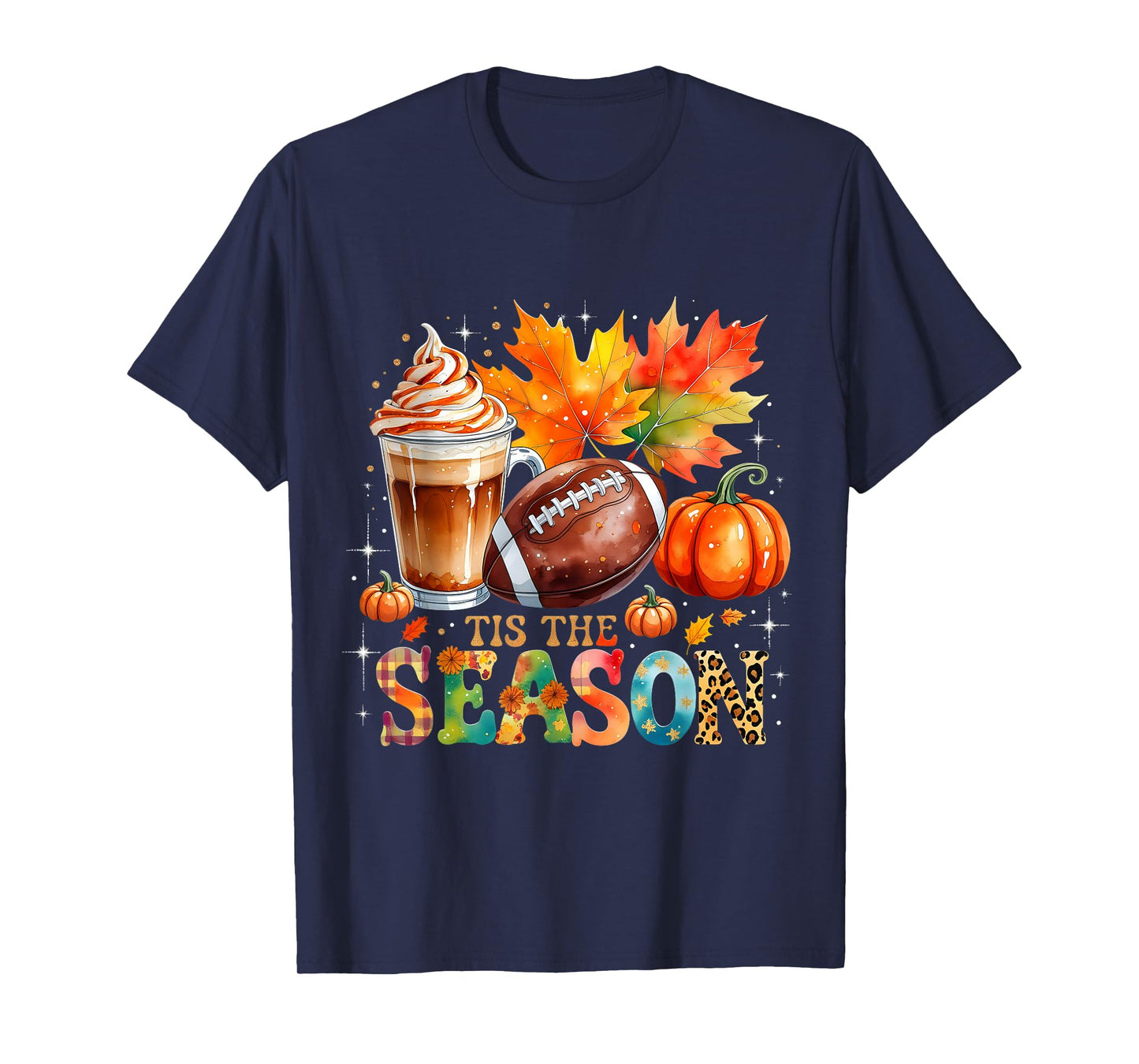 Tis The Season Fall Coffee Football Autumn Gift T-Shirt
