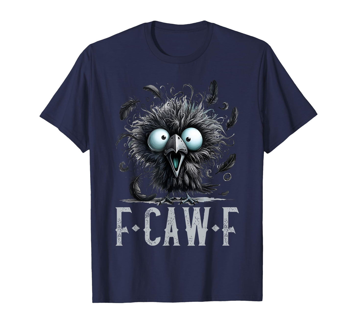 Women F-Caw-F Black Crow Black Bird Funny Halloween T-Shirt
