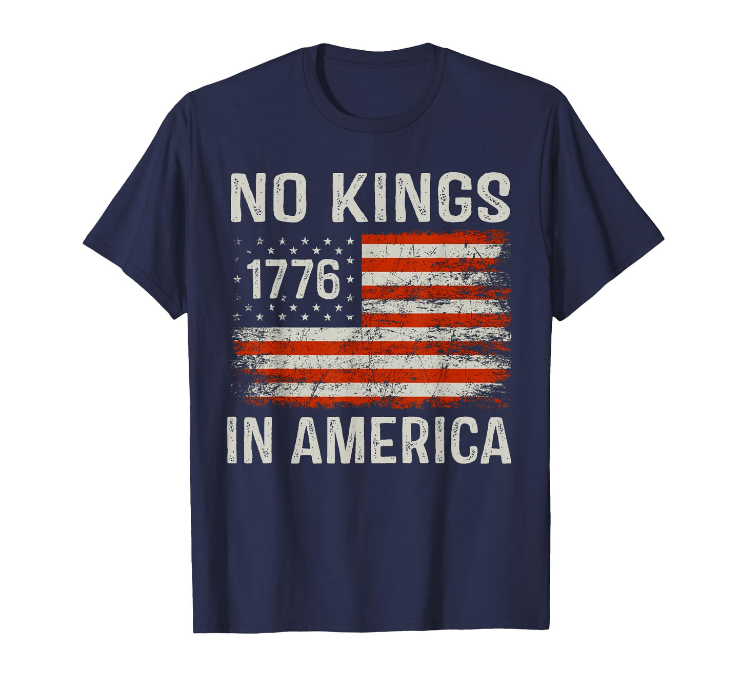 No Kings In America Since 1776 Patriotic USA 4th Of July T-Shirt