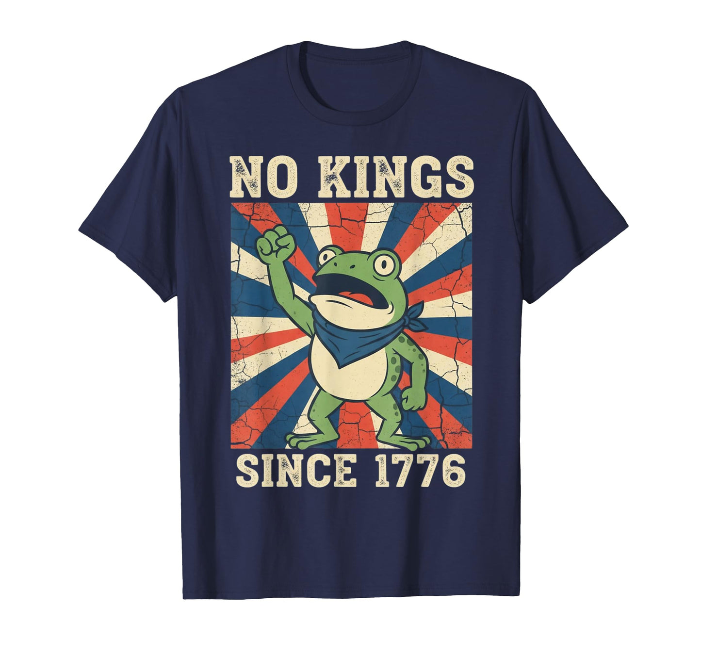 No Kings Since 1776 Funny Frog Protest Retro Patriotic T-Shirt