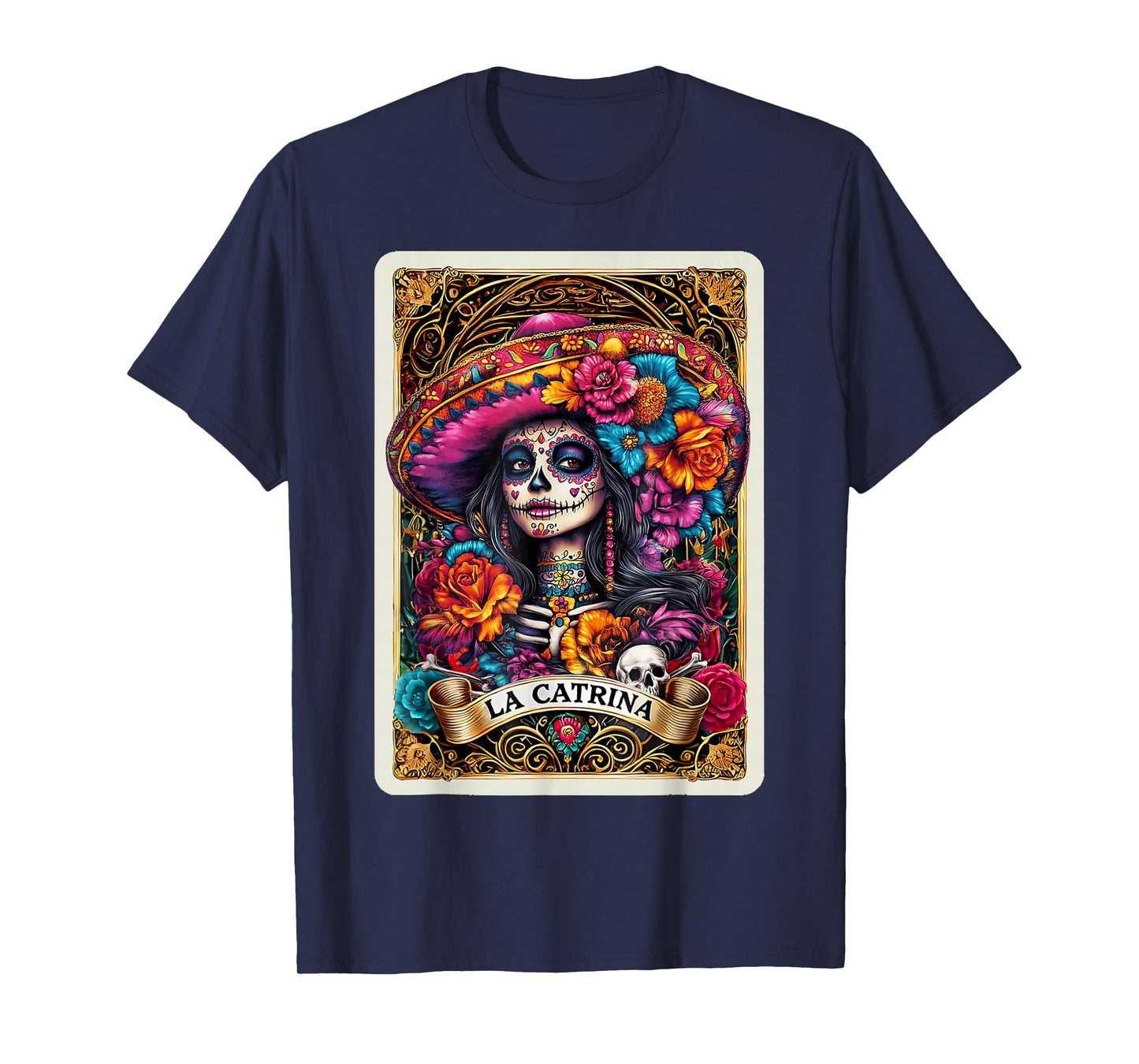 De Los Muertos La Catrina Day of The Dead Sugar Skull Women T-Shirt