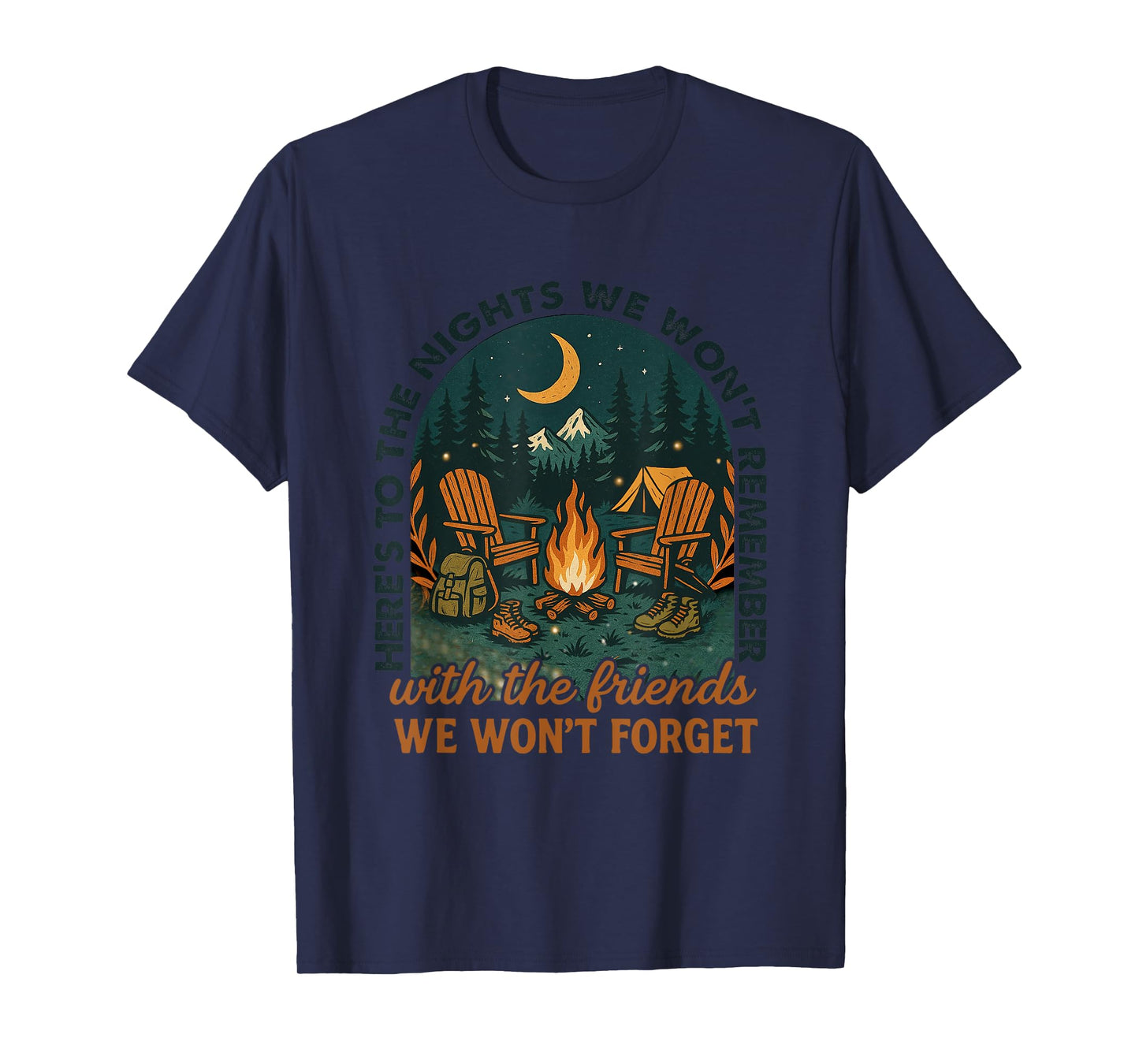 Here's To The Nights We Won't Remember Friends T-Shirt