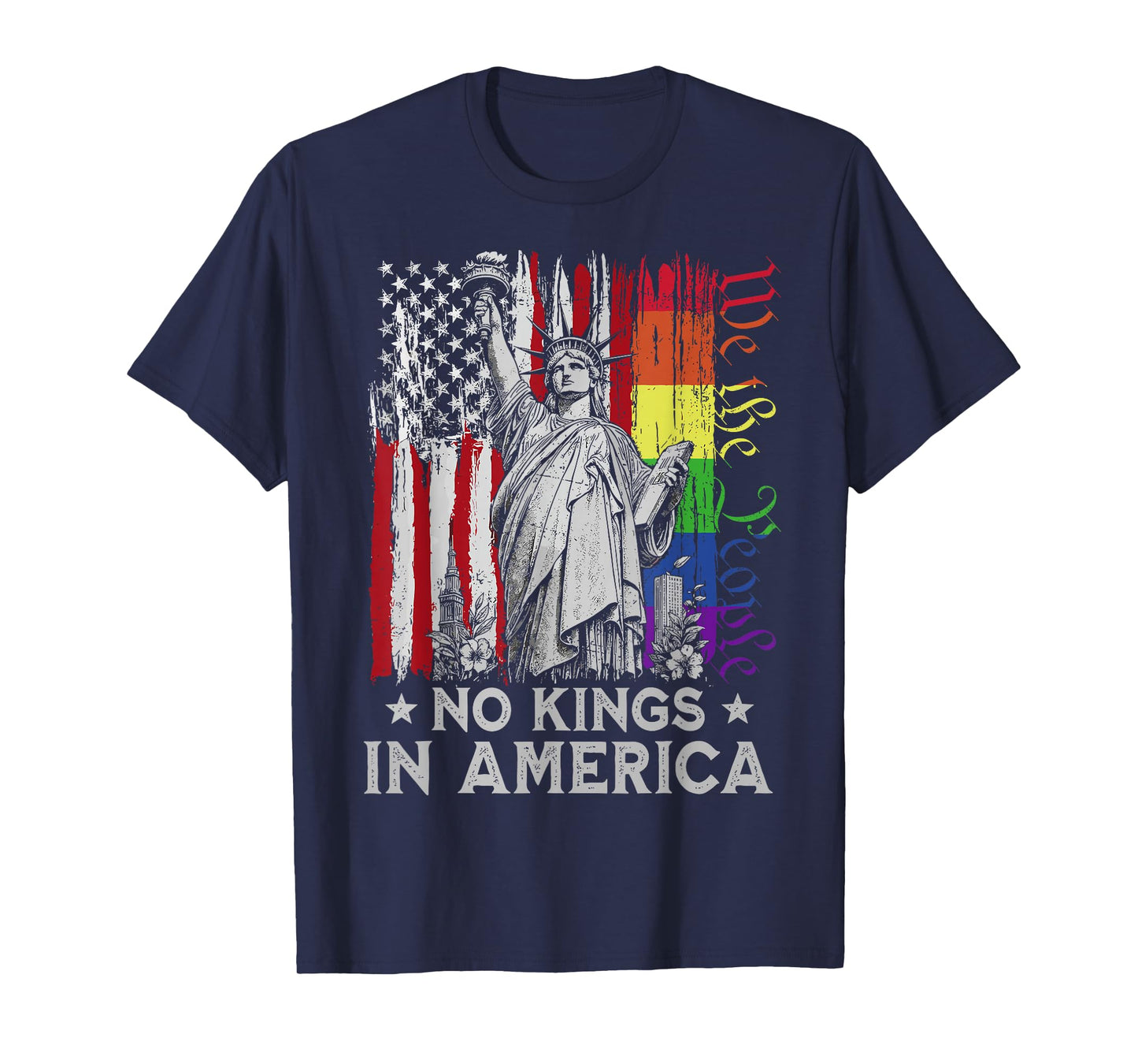 No Kings in America Since 1776 We The People USA Anti-Trump T-Shirt
