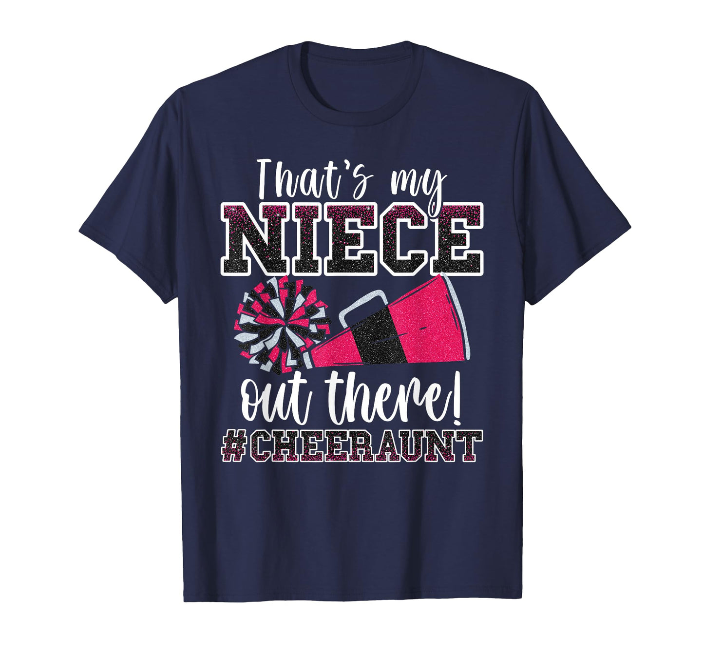 That's My Niece Out There Funny Loud Proud Cheer Aunt Pink T-Shirt