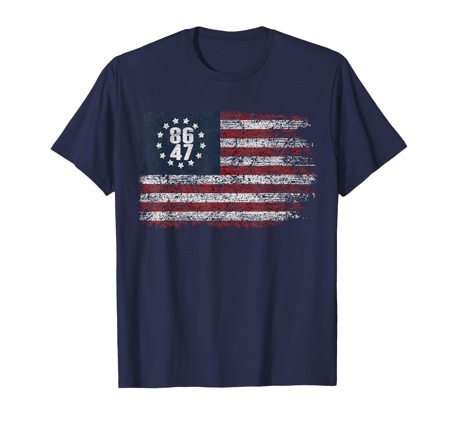Distressed Betsy Ross American 86 47 Anti-Trump Vintage 8647 T-Shirt