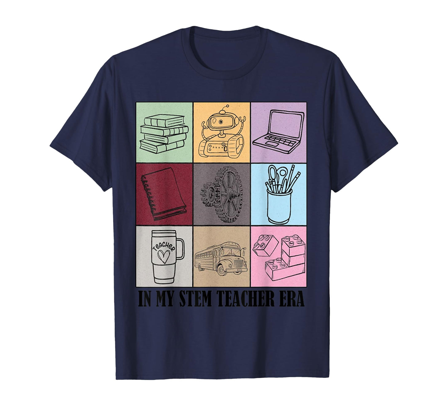 funny STEM Teacher Quote In My STEM Teacher Era Cool Teacher T-Shirt