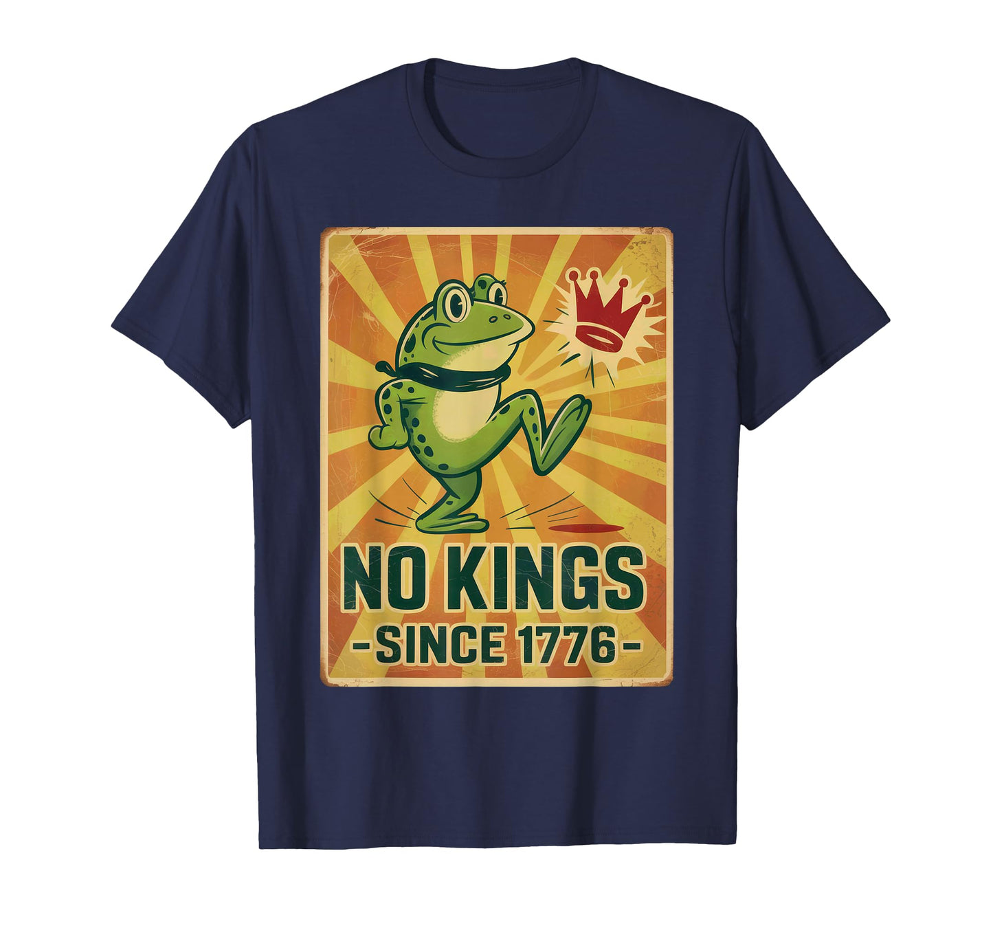 No Kings Since 1776 Propaganda Poster Frog Shirt Men Women T-Shirt