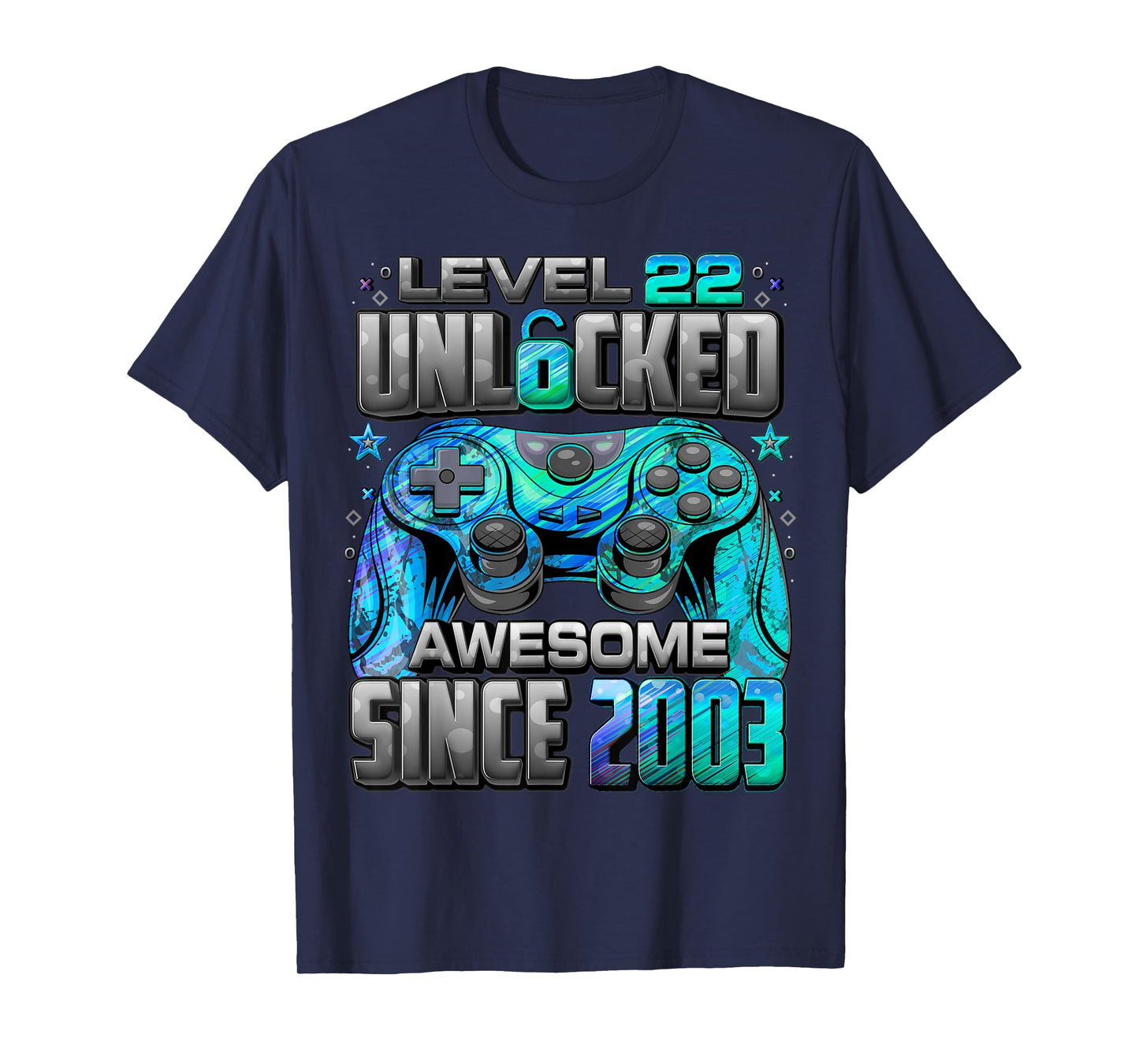 Level 22 Unlocked Awesome Since 2003 22nd Birthday Gaming T-Shirt