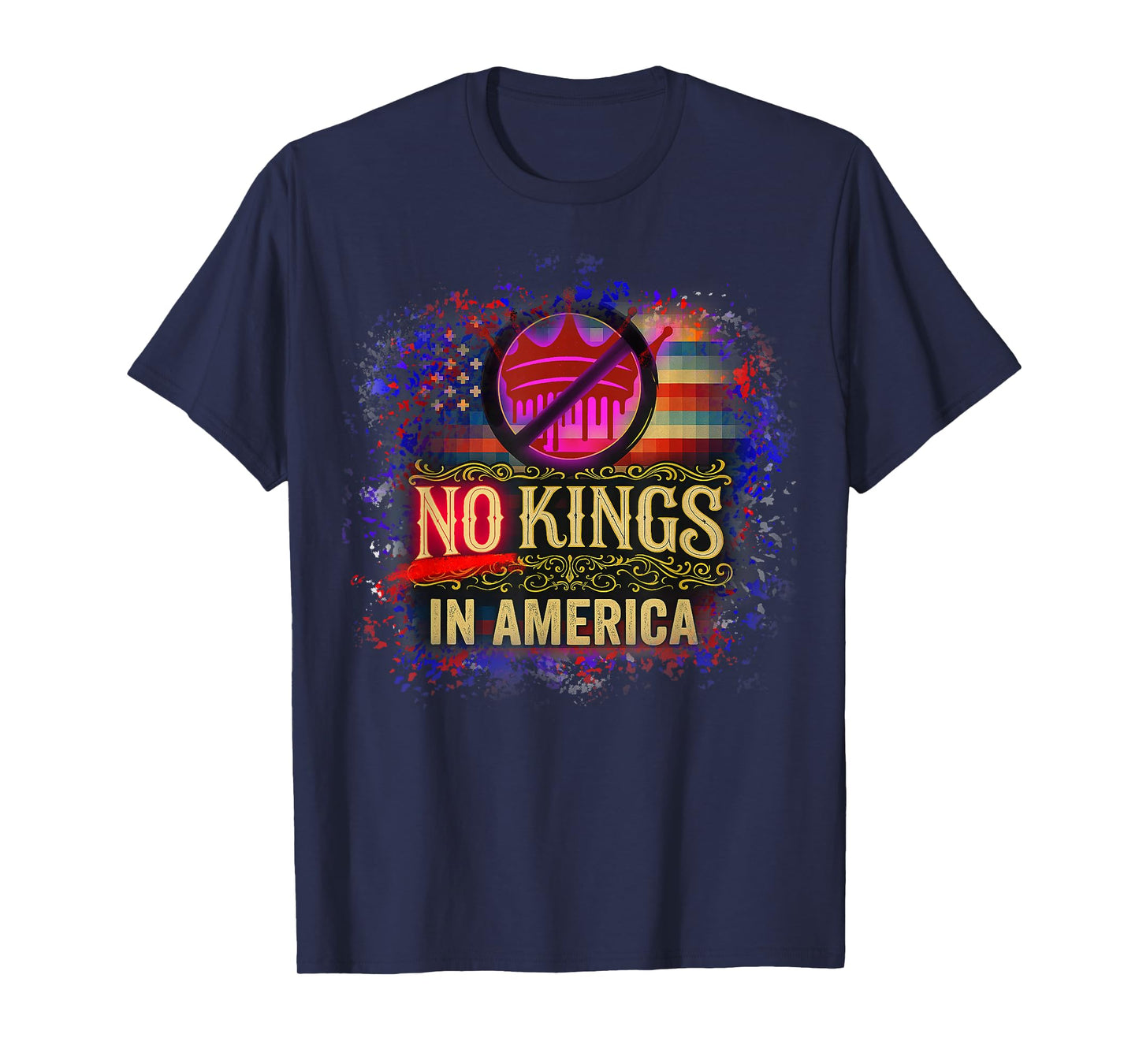 NO Kings in America T-Shirt