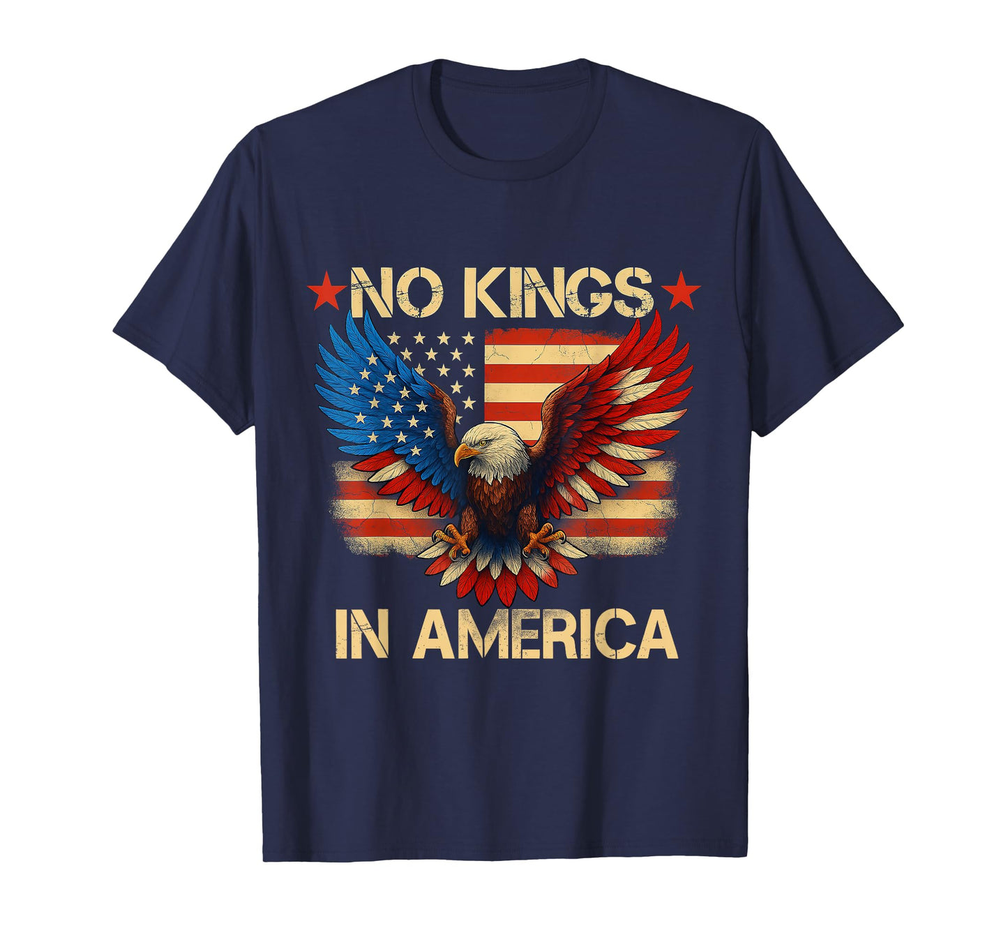 No Kings In America USA Flag Democracy Eagle Patriotic T-Shirt