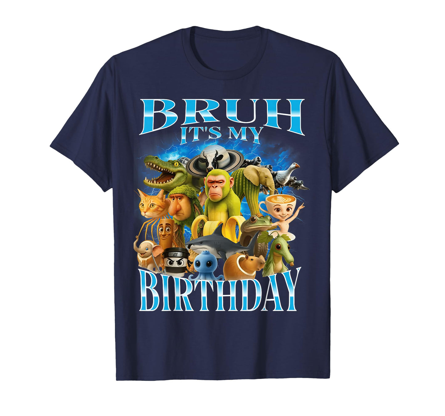 Bruh It's My Birthday Funny Brainrot T-Shirt