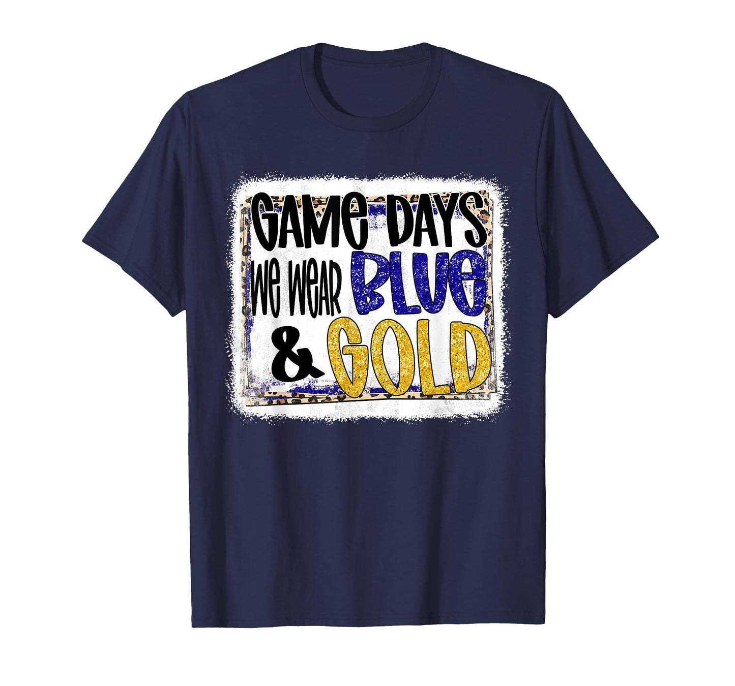 On Gameday Football We Wear Blue And Gold School Spirit T-Shirt