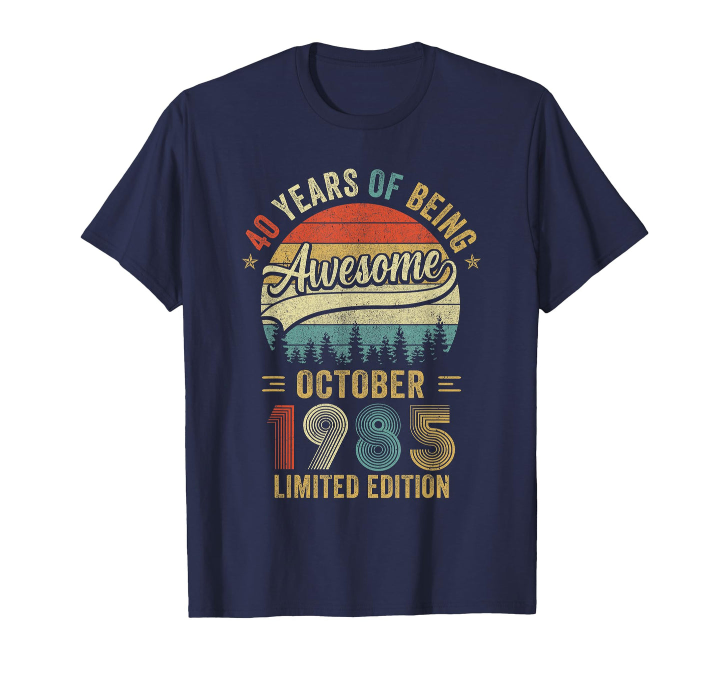 Vintage October 1985 Old 40Th Birthday Men Women T-Shirt