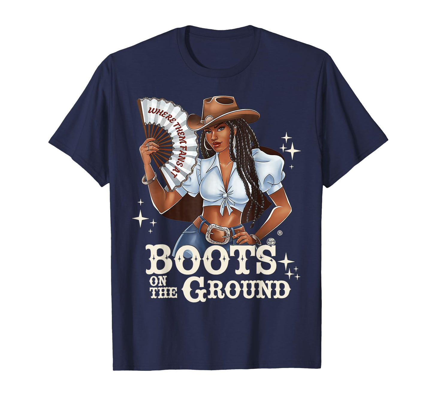 Boots On The Ground Juneteenth Cowgirl Where Them Fans At T-Shirt