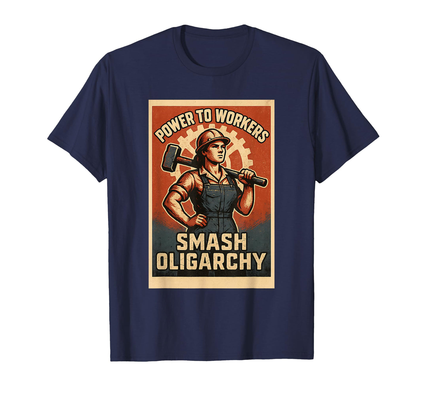 Power to Workers Smash Oligarchy Union Labor Protest Women T-Shirt