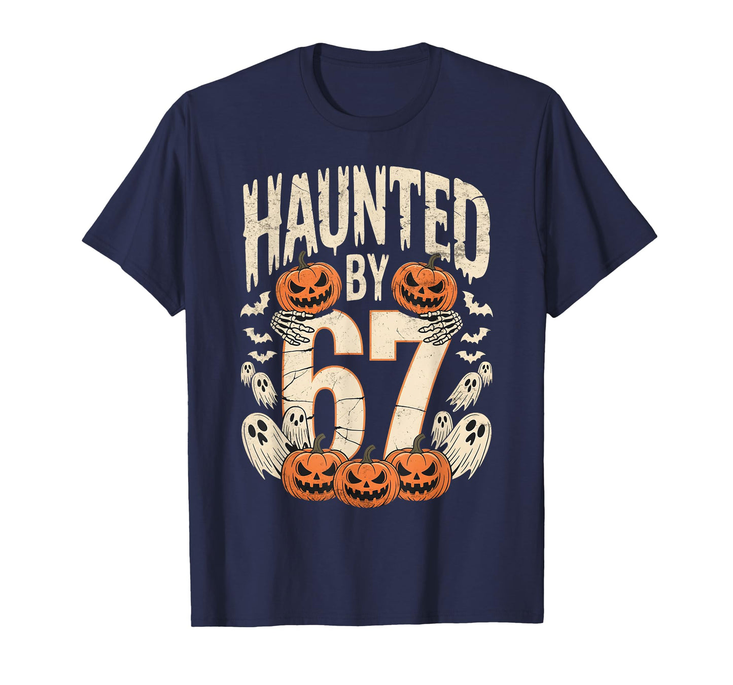 Haunted by 67 Six Seven Halloween T-Shirt