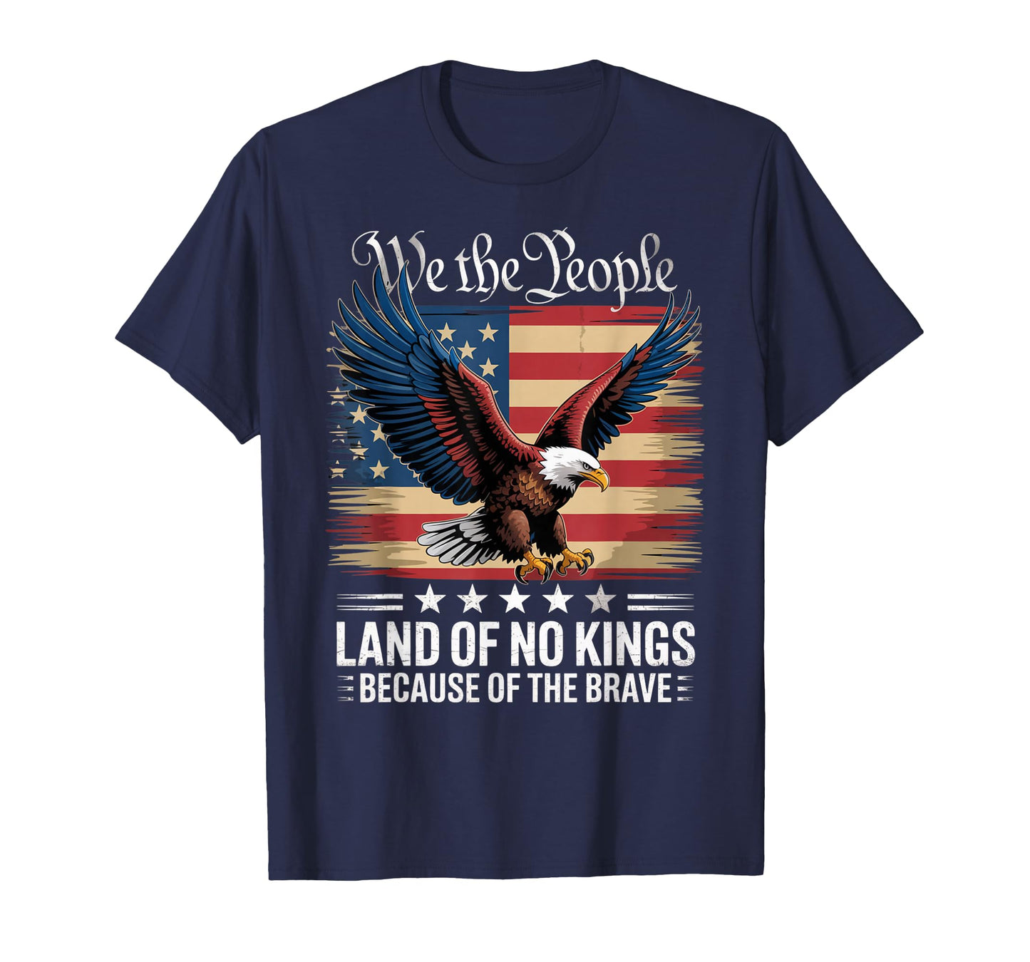 Land of No Kings Because of The Brave No Kings Day T-Shirt