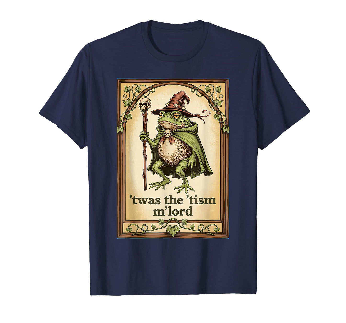 'Twas the 'Tism M'Lord Wizard Frog Autism T-Shirt