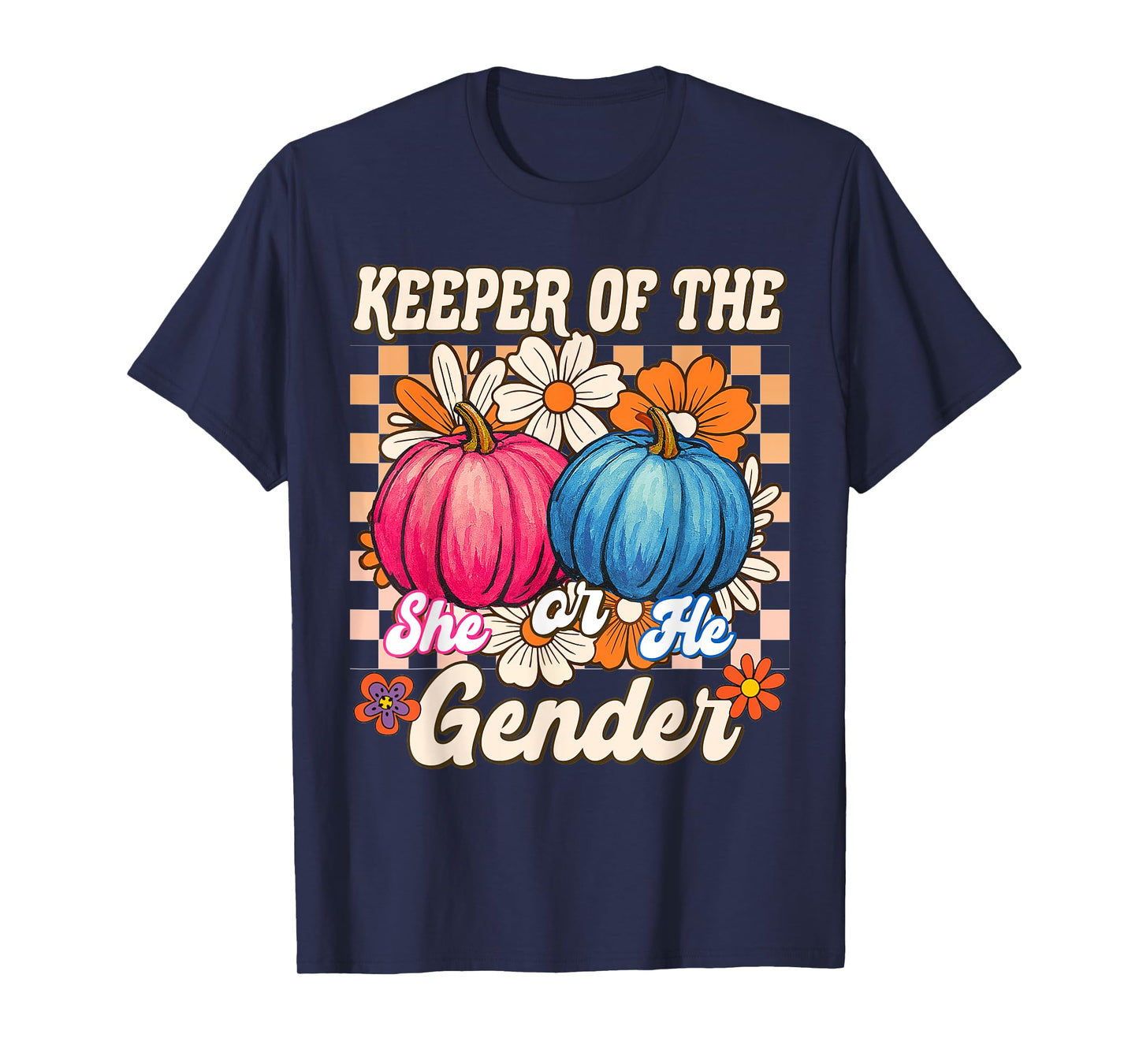 Keeper of The Gender Fall Vibes Autumn Baby Shower Pumpkin T-Shirt