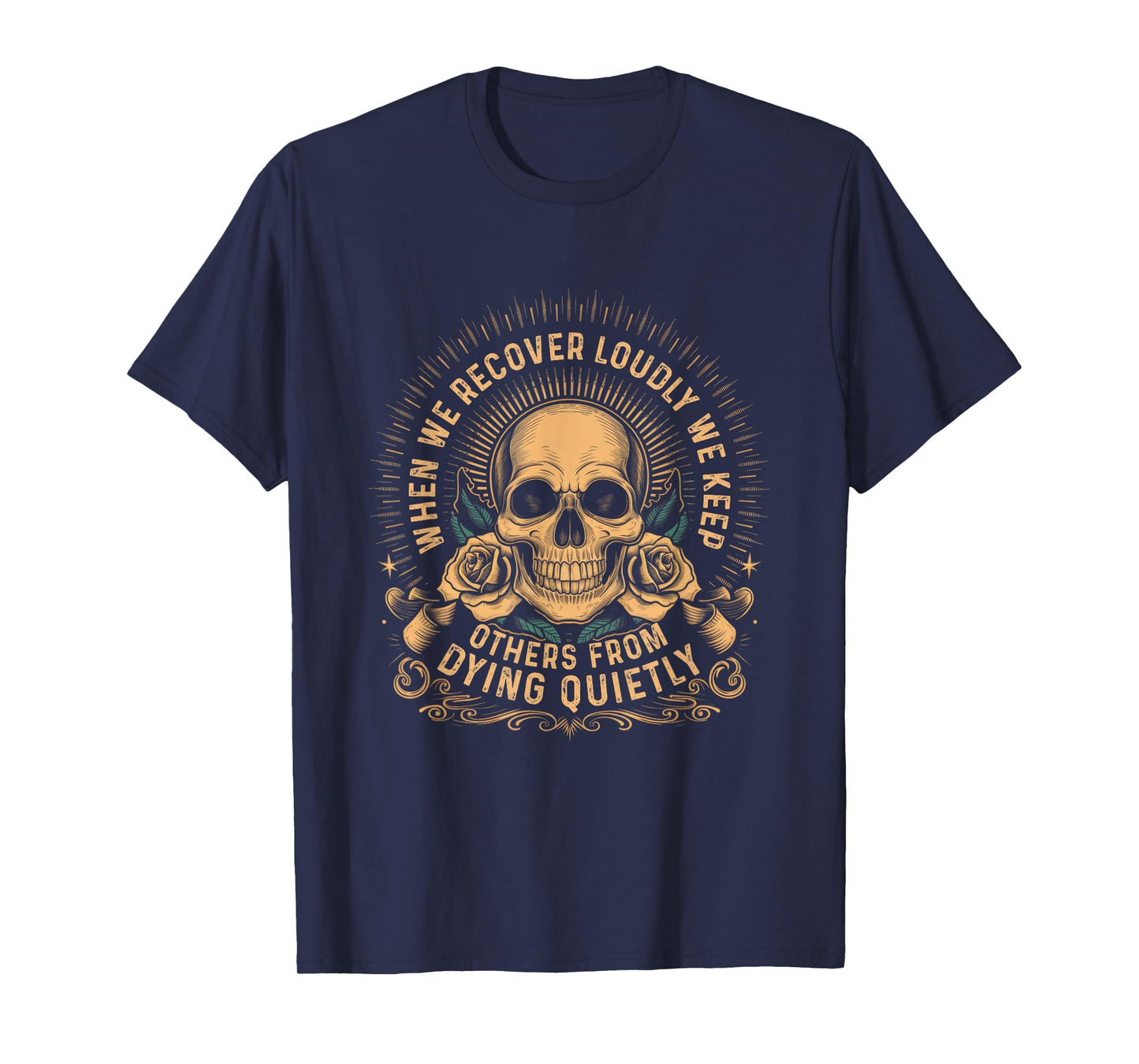 Addiction Recovery Narcotics Anonymous Sobriety Dying T-Shirt
