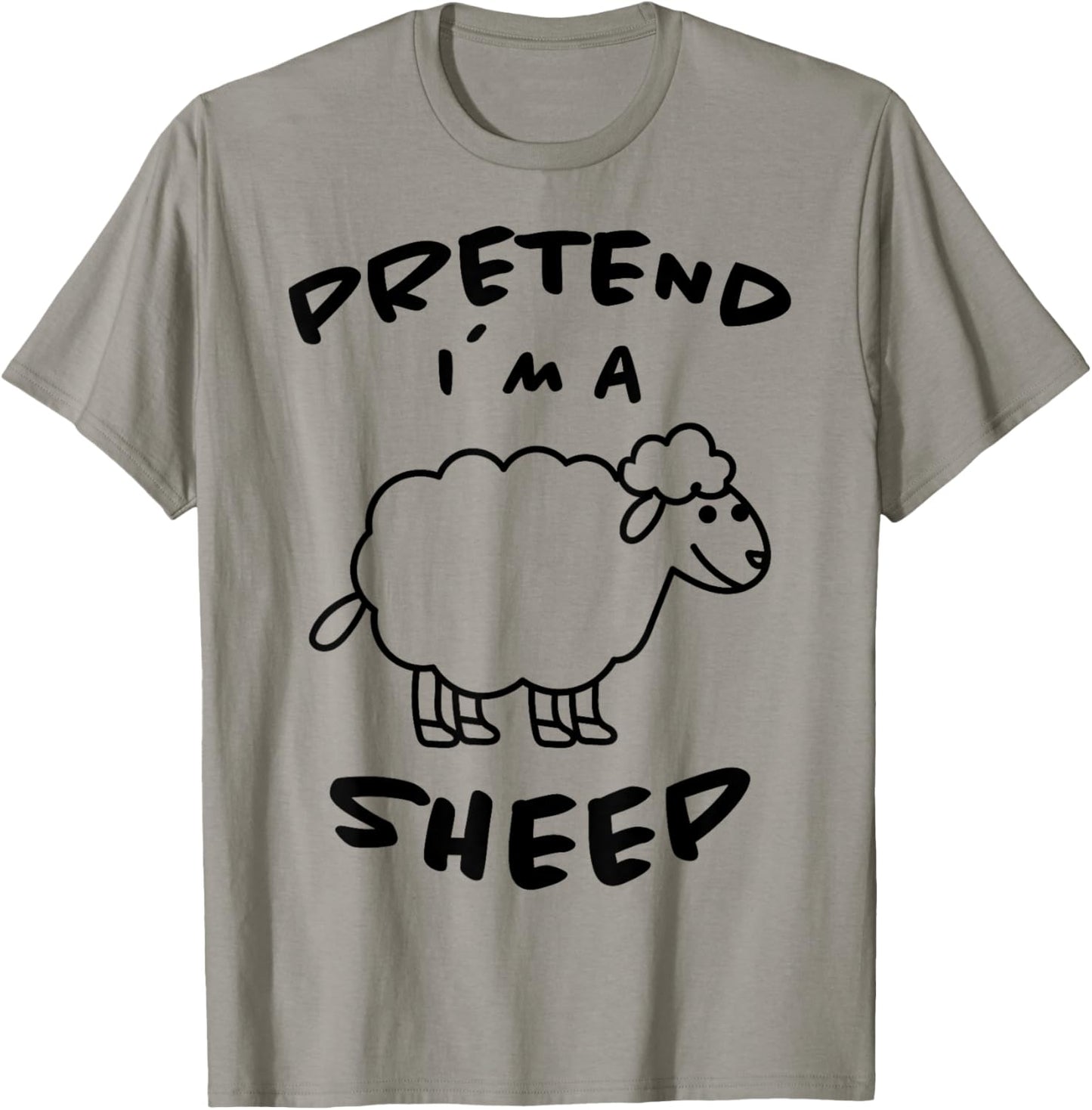 Pretend Im A Sheep Design Sheep Farmers Lamb Sheep T-Shirt - T-Shirt | Sand