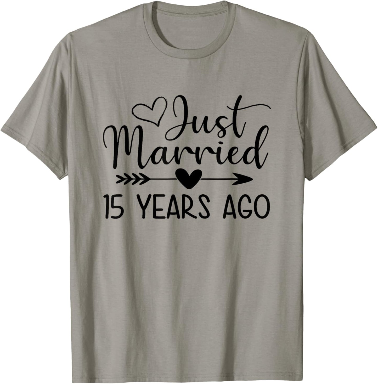 Just Married 15 Years Ago Matching Couple 15th Anniversary T-Shirt - T-Shirt | Sand