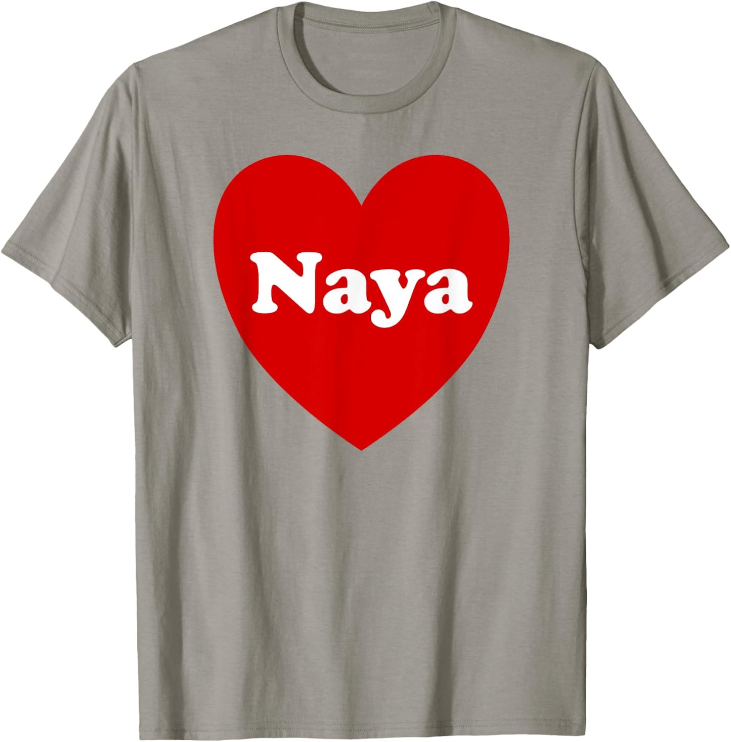 I Love Naya Heart Cute Naya Name Birthday T-Shirt - T-Shirt | Sand