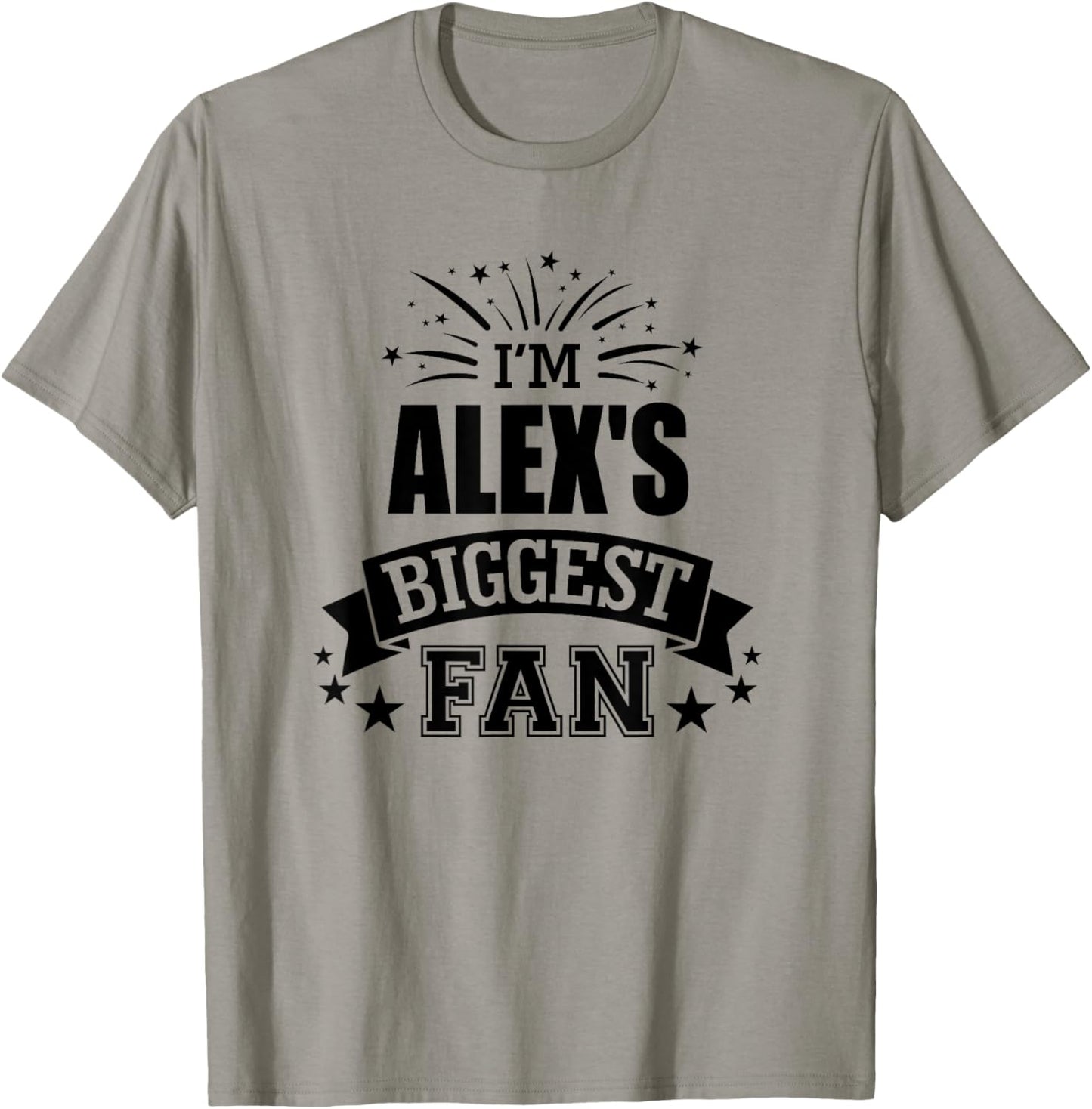 I'm Alex's Biggest Fan Love Alex #1 Sports T-Shirt - T-Shirt | Sand